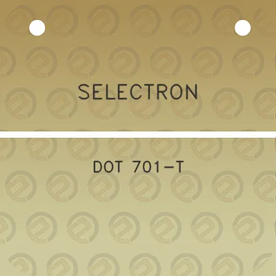 selectron-dot-701-t