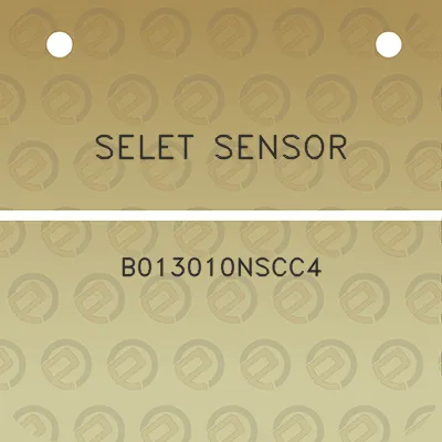 selet-sensor-b013010nscc4