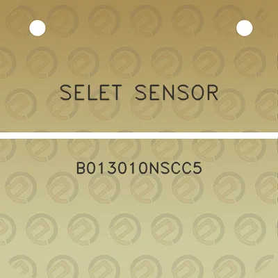 selet-sensor-b013010nscc5