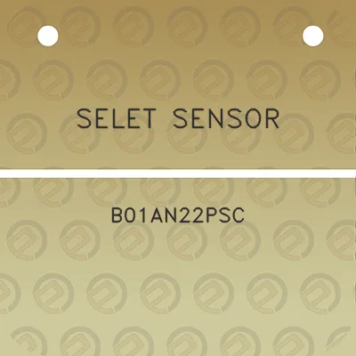 selet-sensor-b01an22psc