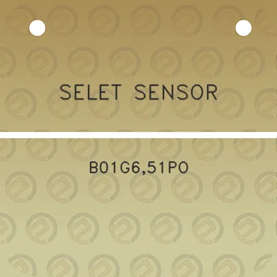 selet-sensor-b01g651po