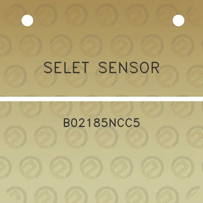 selet-sensor-b02185ncc5