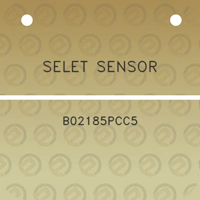 selet-sensor-b02185pcc5