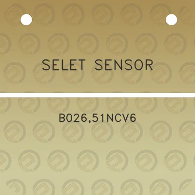 selet-sensor-b02651ncv6