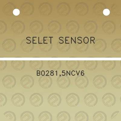 selet-sensor-b02815ncv6