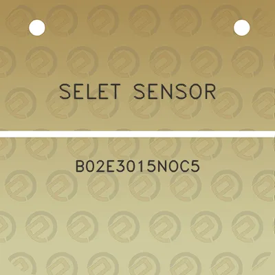 selet-sensor-b02e3015noc5