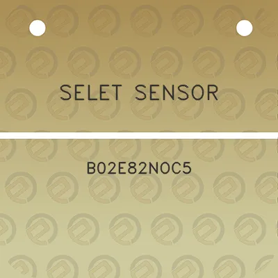 selet-sensor-b02e82noc5