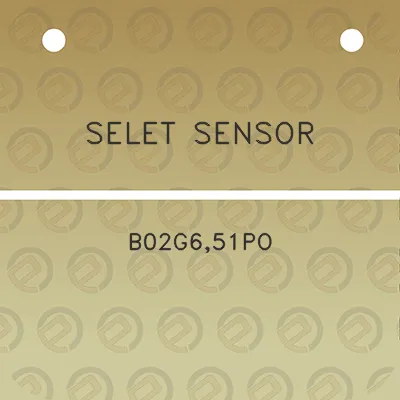 selet-sensor-b02g651po