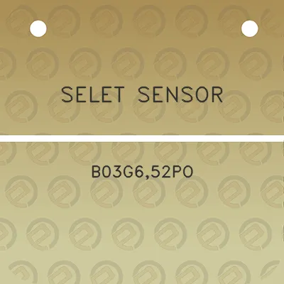 selet-sensor-b03g652po