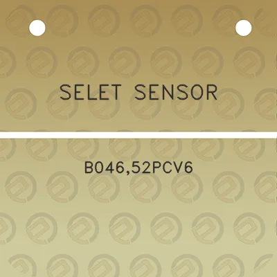 selet-sensor-b04652pcv6