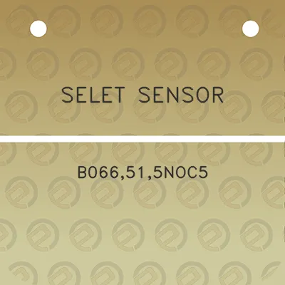 selet-sensor-b066515noc5