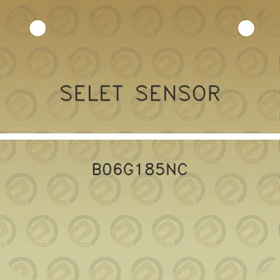 selet-sensor-b06g185nc