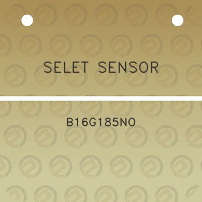 selet-sensor-b16g185no