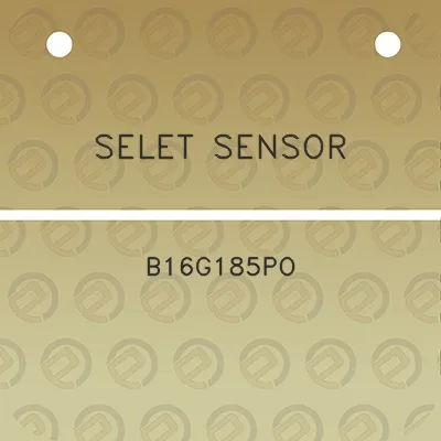 selet-sensor-b16g185po