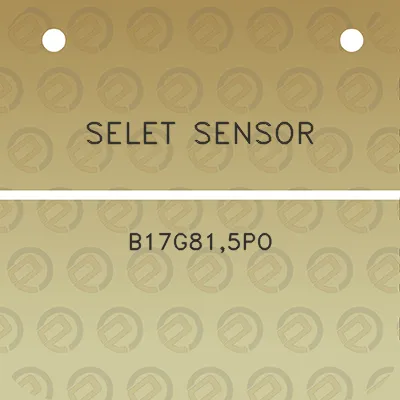 selet-sensor-b17g815po