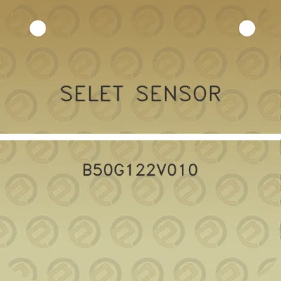 selet-sensor-b50g122v010