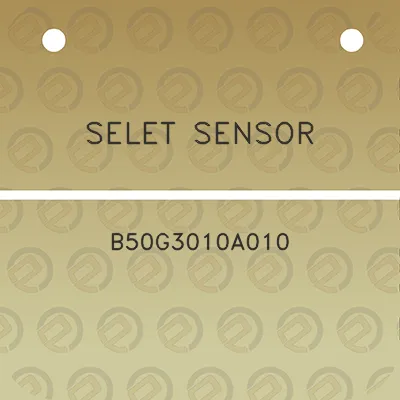 selet-sensor-b50g3010a010