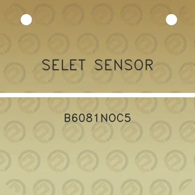 selet-sensor-b6081noc5