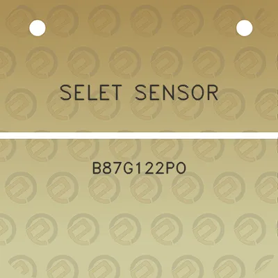 selet-sensor-b87g122po