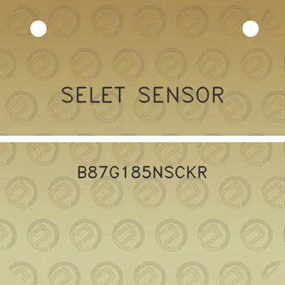 selet-sensor-b87g185nsckr