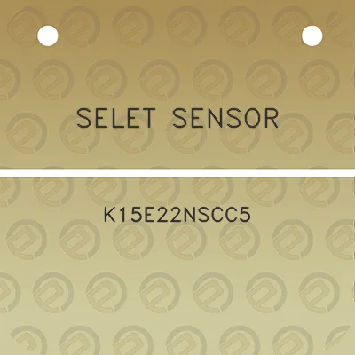 selet-sensor-k15e22nscc5