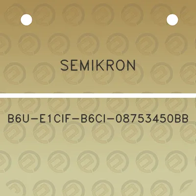 semikron-b6u-e1cif-b6ci-08753450bb