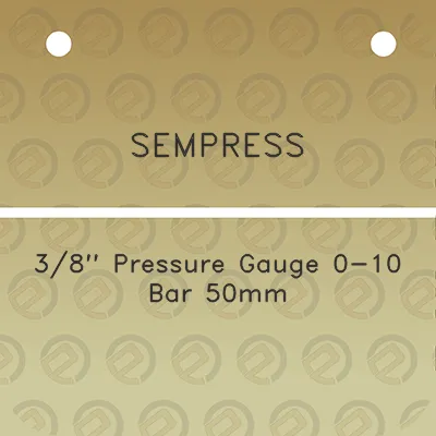 sempress-38-pressure-gauge-0-10-bar-50mm