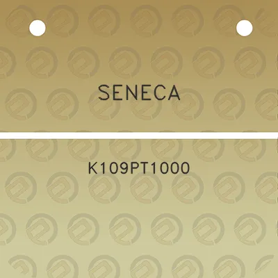 seneca-k109pt1000