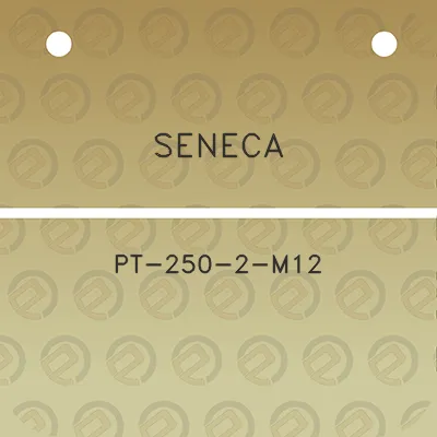 seneca-pt-250-2-m12