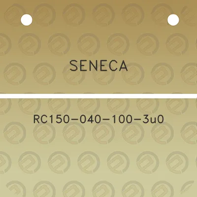 seneca-rc150-040-100-3u0