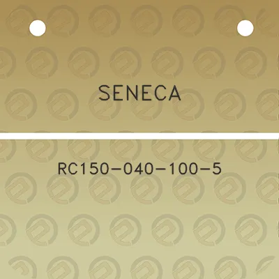 seneca-rc150-040-100-5