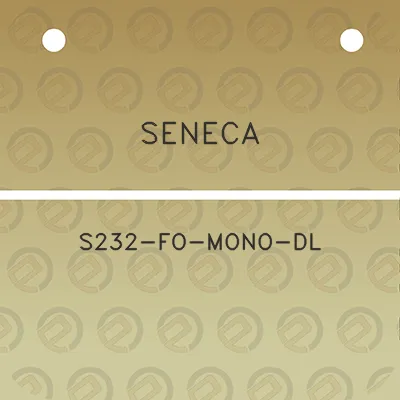 seneca-s232-fo-mono-dl