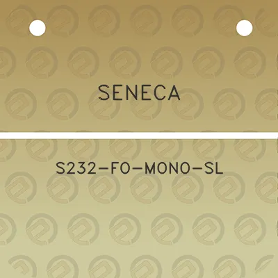 seneca-s232-fo-mono-sl