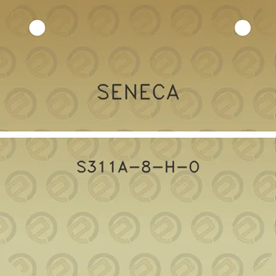 seneca-s311a-8-h-o