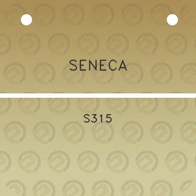 seneca-s315