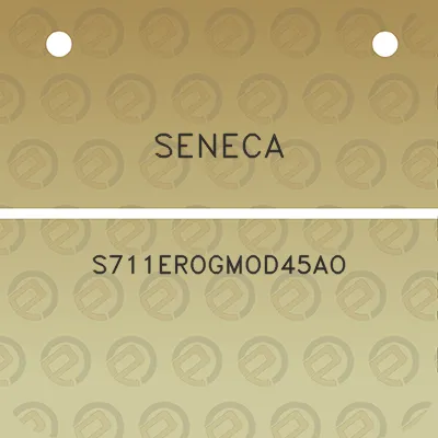 seneca-s711erogmod45ao