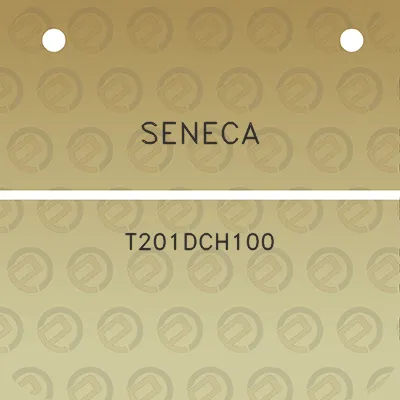 seneca-t201dch100