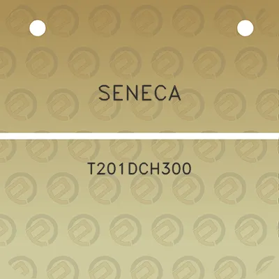 seneca-t201dch300