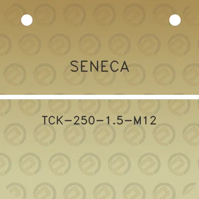 seneca-tck-250-15-m12