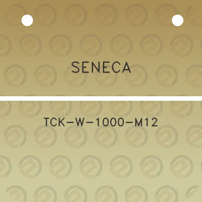 seneca-tck-w-1000-m12