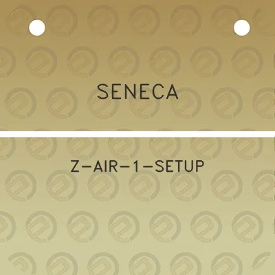 seneca-z-air-1-setup