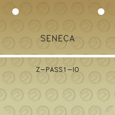 seneca-z-pass1-io