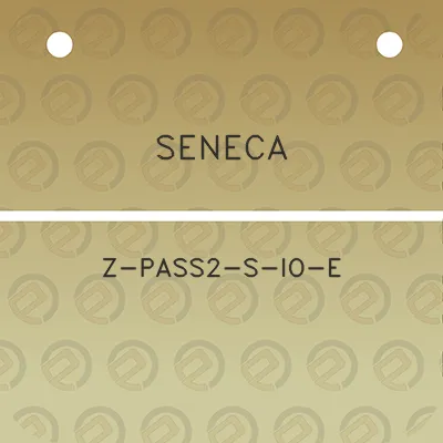 seneca-z-pass2-s-io-e