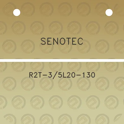 senotec-r2t-35l20-130