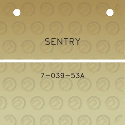 sentry-7-039-53a