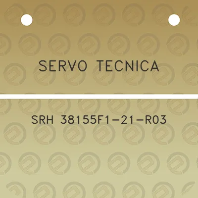 servo-tecnica-srh-38155f1-21-r03