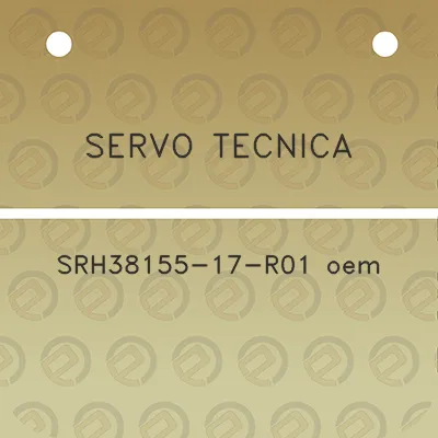 servo-tecnica-srh38155-17-r01-oem