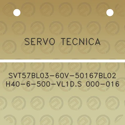 servo-tecnica-svt57bl03-60v-50167bl02-h40-6-500-vl1ds-000-016