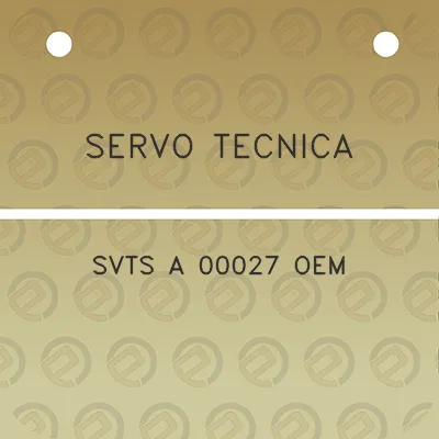 servo-tecnica-svts-a-00027-oem