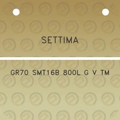 settima-gr70-smt16b-800l-g-v-tm